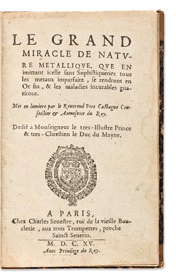 [Medicine & Science] Castaigne, Gabriel de (c. 1562-1630) Le Grand Miracle de Nature Metallique.